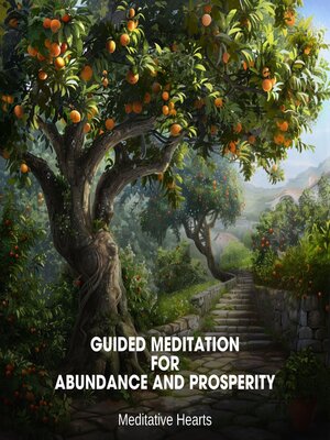cover image of Guided Meditation for Abundance and Prosperity